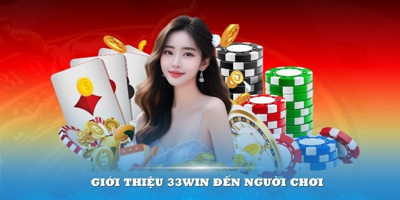 giới thiệu nhà cái 33win